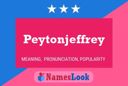 Постер имени Peytonjeffrey