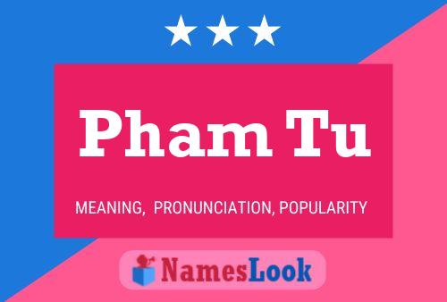 Постер имени Pham Tu