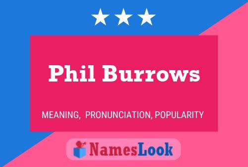 Постер имени Phil Burrows