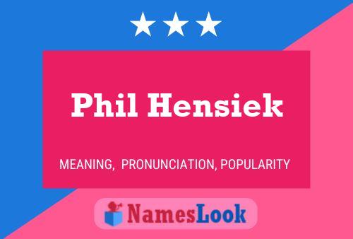 Постер имени Phil Hensiek