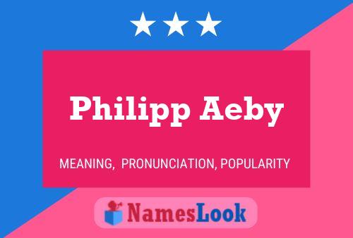 Постер имени Philipp Aeby