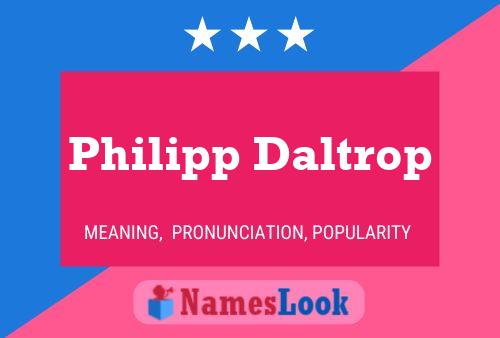 Постер имени Philipp Daltrop