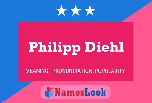 Постер имени Philipp Diehl