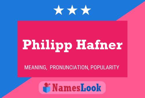 Постер имени Philipp Hafner