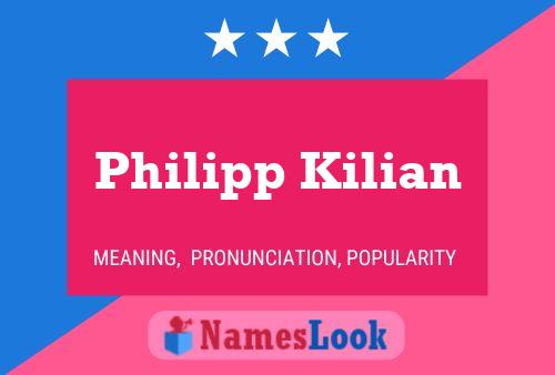 Постер имени Philipp Kilian