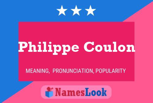 Постер имени Philippe Coulon