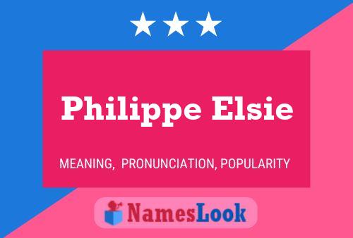 Постер имени Philippe Elsie