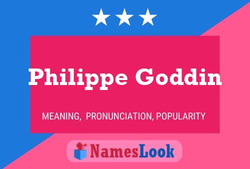 Постер имени Philippe Goddin