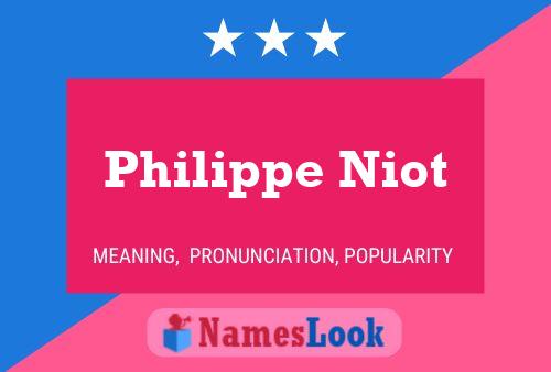 Постер имени Philippe Niot