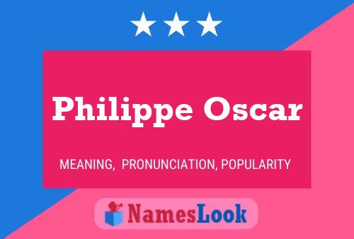 Постер имени Philippe Oscar