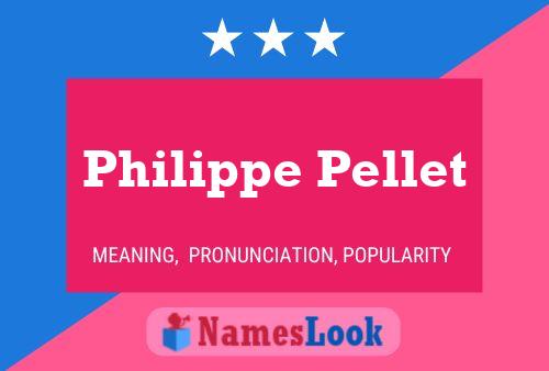 Постер имени Philippe Pellet