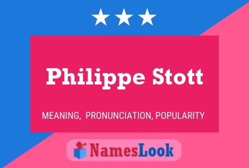 Постер имени Philippe Stott