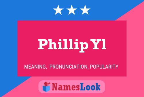 Постер имени Phillip Yl