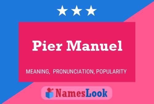 Постер имени Pier Manuel