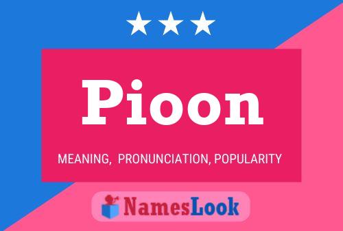 Постер имени Pioon