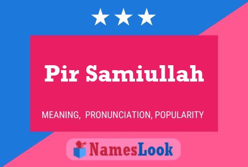 Постер имени Pir Samiullah