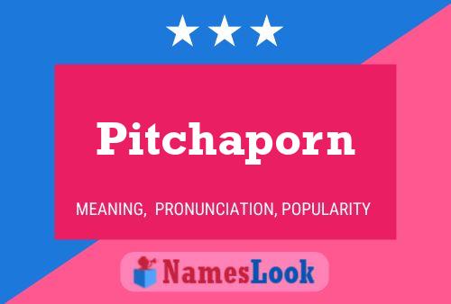 Постер имени Pitchaporn