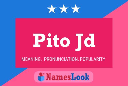 Постер имени Pito Jd