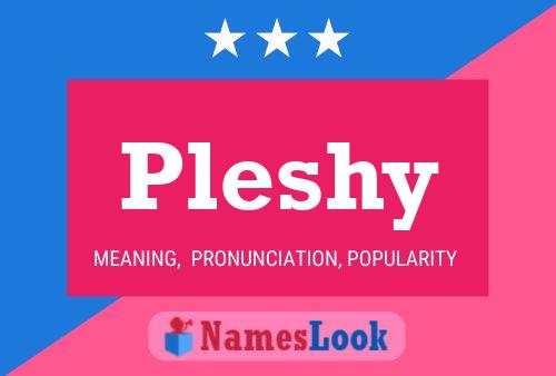 Постер имени Pleshy