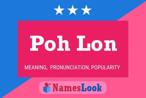 Постер имени Poh Lon