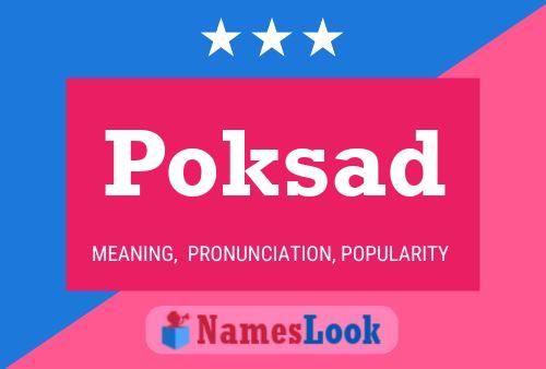 Постер имени Poksad