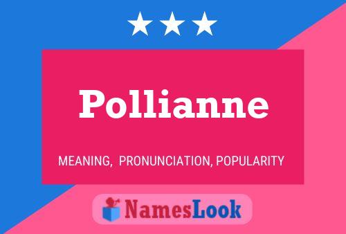 Постер имени Pollianne