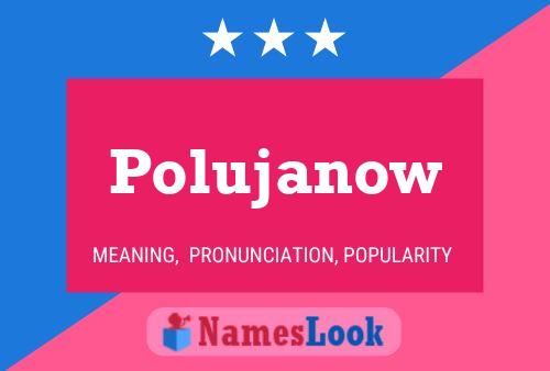 Постер имени Polujanow