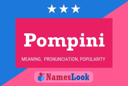 Постер имени Pompini