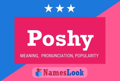 Постер имени Poshy