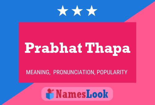 Постер имени Prabhat Thapa