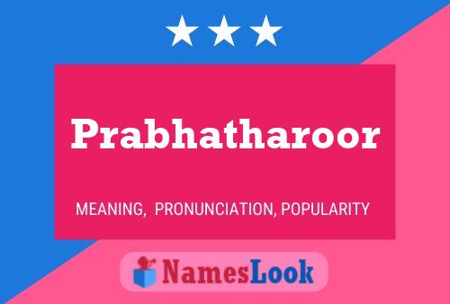 Постер имени Prabhatharoor