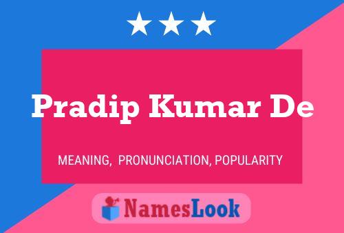 Постер имени Pradip Kumar De