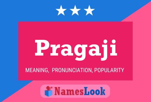 Постер имени Pragaji