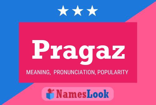 Постер имени Pragaz