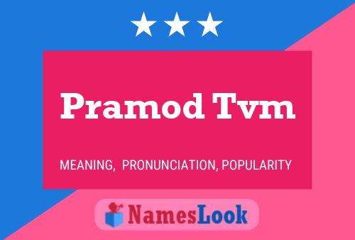 Постер имени Pramod Tvm