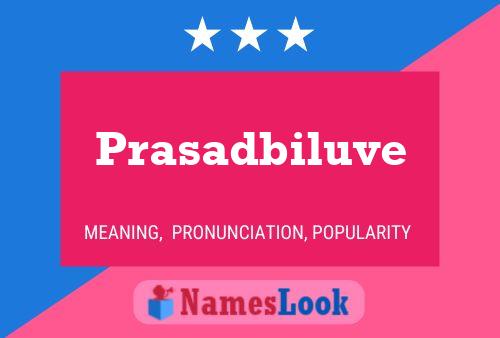 Постер имени Prasadbiluve