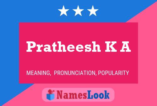 Постер имени Pratheesh K A