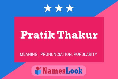 Постер имени Pratik Thakur