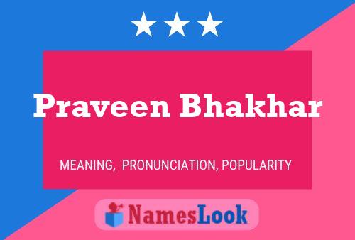 Постер имени Praveen Bhakhar