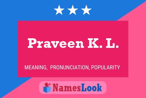 Постер имени Praveen K. L.