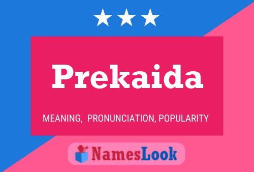 Постер имени Prekaida