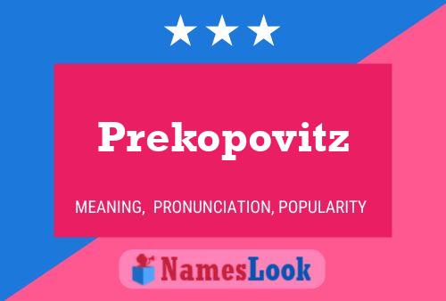 Постер имени Prekopovitz