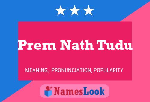 Постер имени Prem Nath Tudu