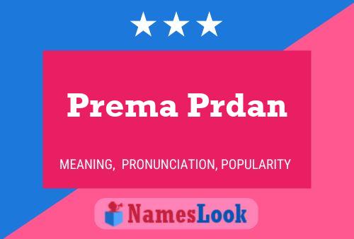 Постер имени Prema Prdan