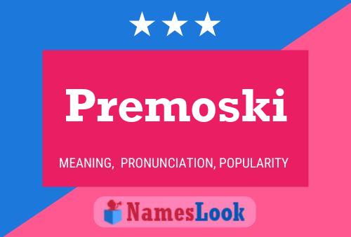 Постер имени Premoski