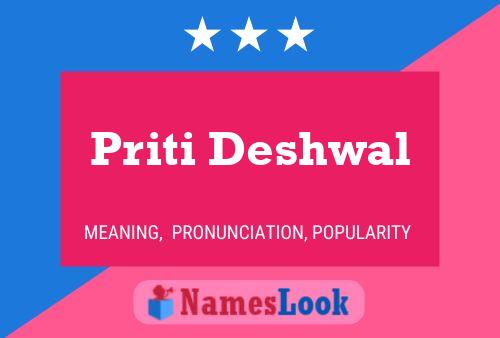 Постер имени Priti Deshwal