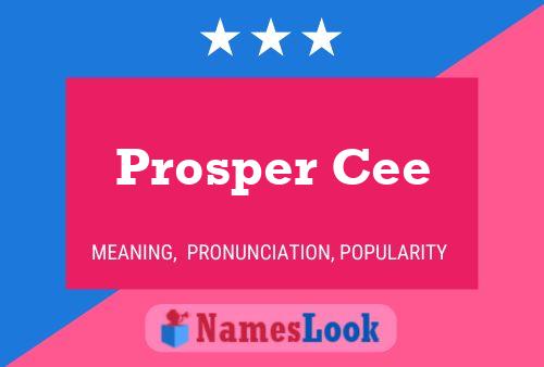 Постер имени Prosper Cee