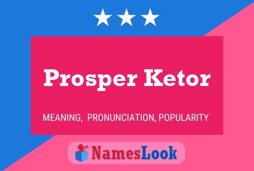 Постер имени Prosper Ketor