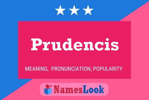 Постер имени Prudencis