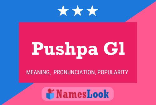 Постер имени Pushpa Gl